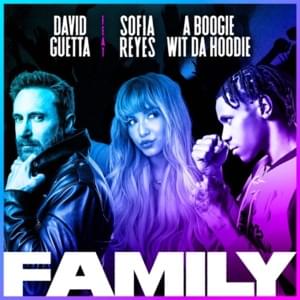 Family (Mexican Version) - David Guetta (Ft. A Boogie wit da Hoodie & Sofía Reyes)