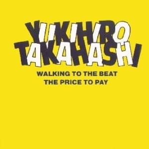 Walking to the Beat - 高橋幸宏 (Yukihiro Takahashi)