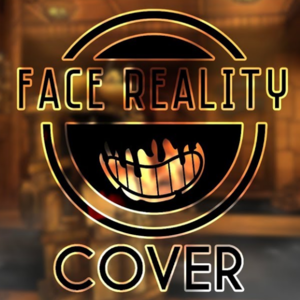 Face Reality (Cover) - GM - General Monster