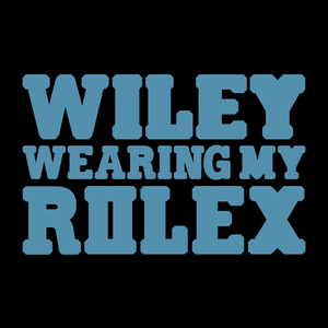 Wearing My Rolex - Wiley