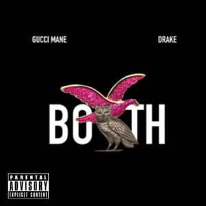 Both - Gucci Mane (Ft. Drake)