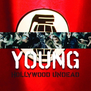 Young - Hollywood Undead