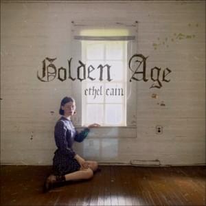 Golden Age - Ethel Cain