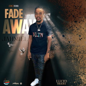 Fade Away - Jahmiel