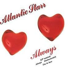 Always - Atlantic Starr