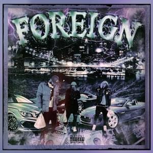 Foreign - BoofPaxkMooky (Ft. 1600J & RealYungPhil)