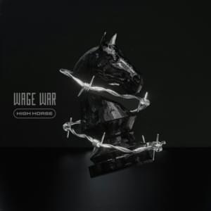 High Horse - Wage War