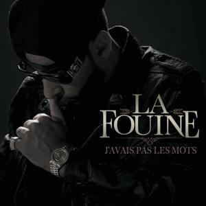 J’avais pas les mots - La Fouine