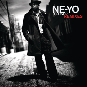 Closer (StoneBridge Club Remix) - Ne-Yo