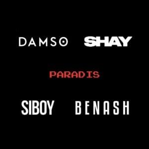 Paradis - Siboy (Ft. Benash, Damso & Shay)