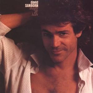 Love & Happiness (Live) - David Sanborn