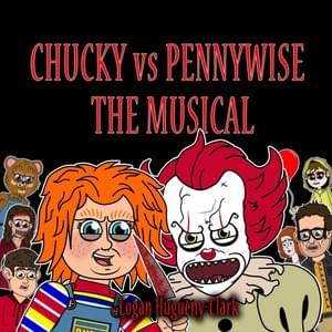 CHUCKY vs. PENNYWISE: The Musical - ​​lhugueny