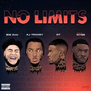 No Limits - Big Zuu, D7 & AJ Tracey