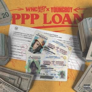 Ppp Loan - WNC Whop Bezzy (Ft. YoungBoy Never Broke Again)