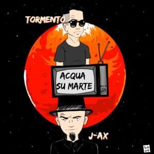 Acqua su marte - Tormento (Ft. J-Ax)