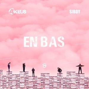 En bas - 4Keus (Ft. Siboy)