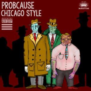 Chicago Style - ProbCause (Ft. Twista)