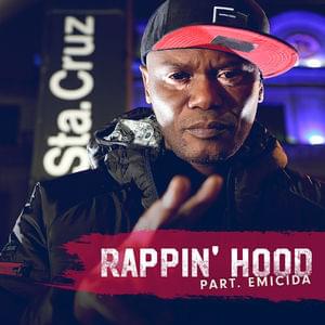 Da Estação São Bento ao Metrô Santa Cruz - Rappin' Hood (Ft. Emicida)