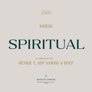 Spiritual - $hirak (Ft. ADF Samski, Boef & Henkie T)