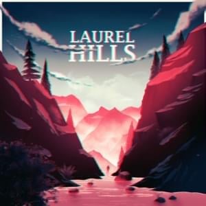 Laurel Hills - Nick Lamar