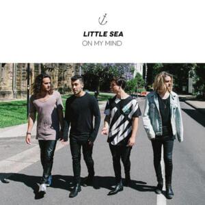 On My Mind - Little Sea