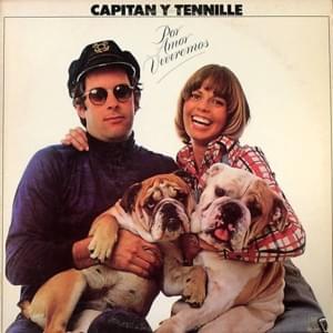 Por Amor Viviremos - Captain & Tennille