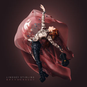 Brave Enough - Lindsey Stirling (Ft. Christina Perri)