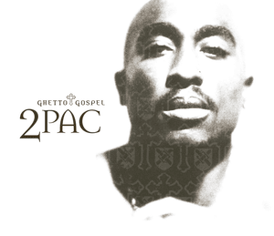 Ghetto Gospel - 2Pac