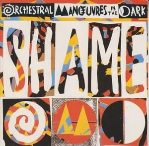 Shame [Re-Recorded Version] - Orchestral Manoeuvres in the Dark