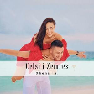 Celsi i zemres - Xhensila