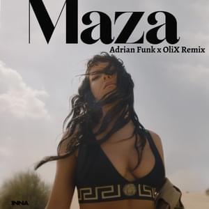 Maza (Adrian Funk X OLiX Remix) - INNA