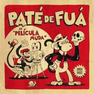 Mi Corazón - Paté De Fuá (Ft. Natalia Lafourcade)