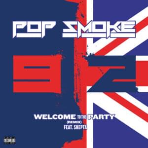 Welcome to the Party (Skepta Remix) - Pop Smoke (Ft. Skepta)