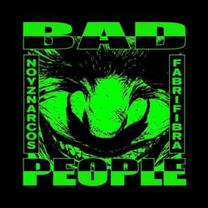 Bad People - Night Skinny (Ft. Fabri Fibra & Noyz Narcos)