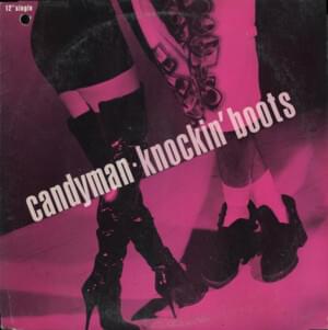 Knockin’ Boots - Candyman