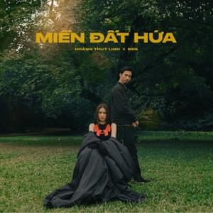 Miền Đất Hứa - Hoàng Thuỳ Linh (Ft. Đen)