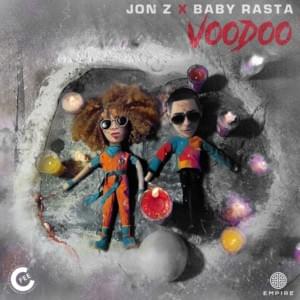 Sin Cojones Me Tiene - Jon Z & Baby Rasta