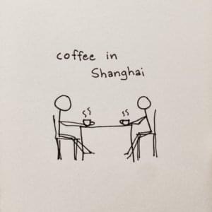 Coffee in Shanghai - Ulrik Munther