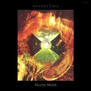 Bois De Merveilles - Malice Mizer