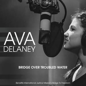 Bridge Over Troubled Water - Ava Delaney