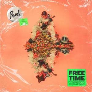 Free Time - Ruel (Nederlandse vertaling) - Lyrxo Nederlandse Vertalingen