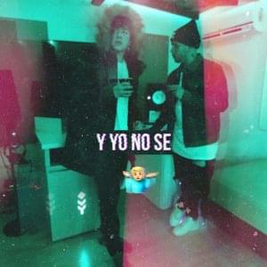 Y Yo No Sé - Paulo Londra