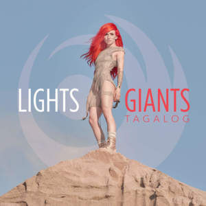 Giants (Tagalog Version) - Lights