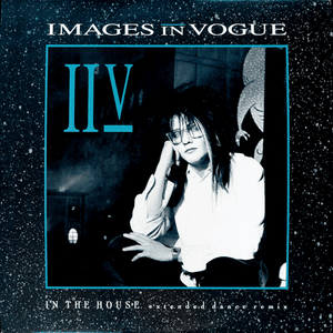 In The House (Extended Dance Remix) - Images In Vogue