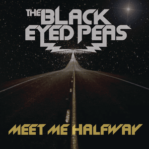 Meet Me Halfway - Black Eyed Peas