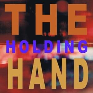 The Holding Hand - Iceage