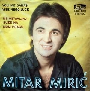 Ne ostavljaj suze na mom pragu - Mitar Mirić