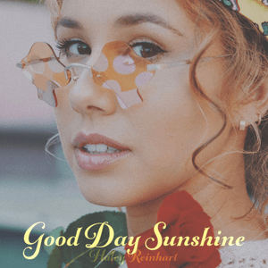 Good Day Sunshine - Haley Reinhart