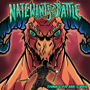 Hitchin’ a Ride - NateWantsToBattle (Ft. Andrew Stein)