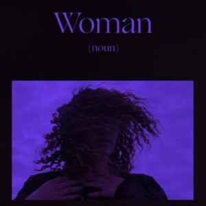 Woman is a Word - Empress Of